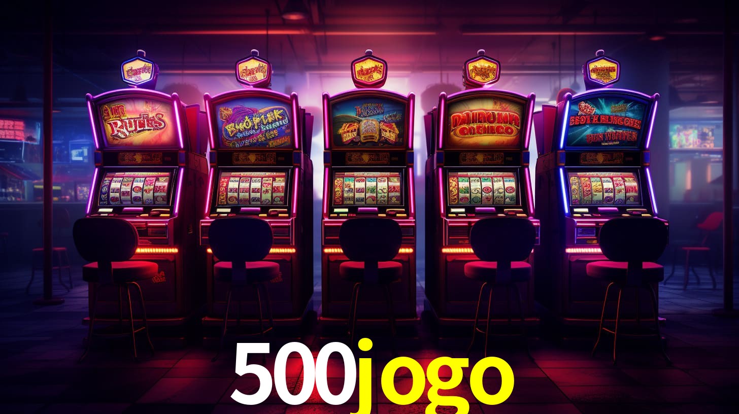 Confiável 500jogo